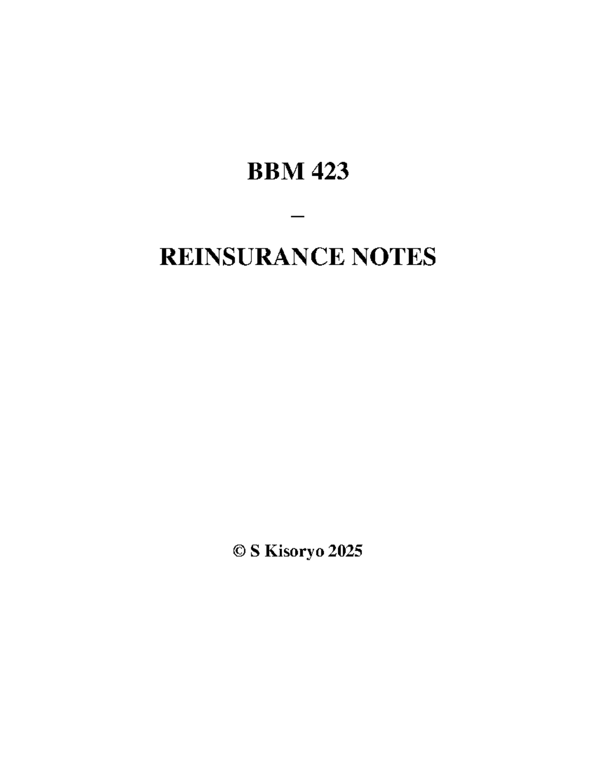 BBM 423 Reinsurance Notes: Comprehensive Study Guide by S. Kisoryo 2025 ...