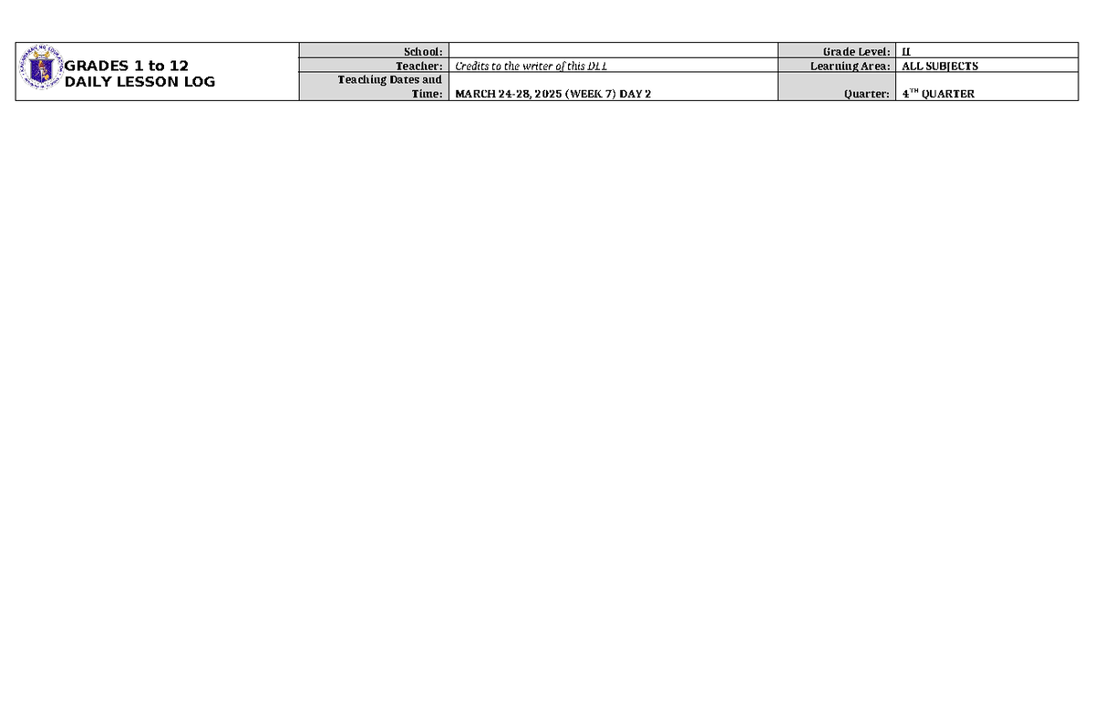 DLL ALL Subjects 2 Q4 W7 D2 - GRADES 1 to 12 DAILY LESSON LOG School ...