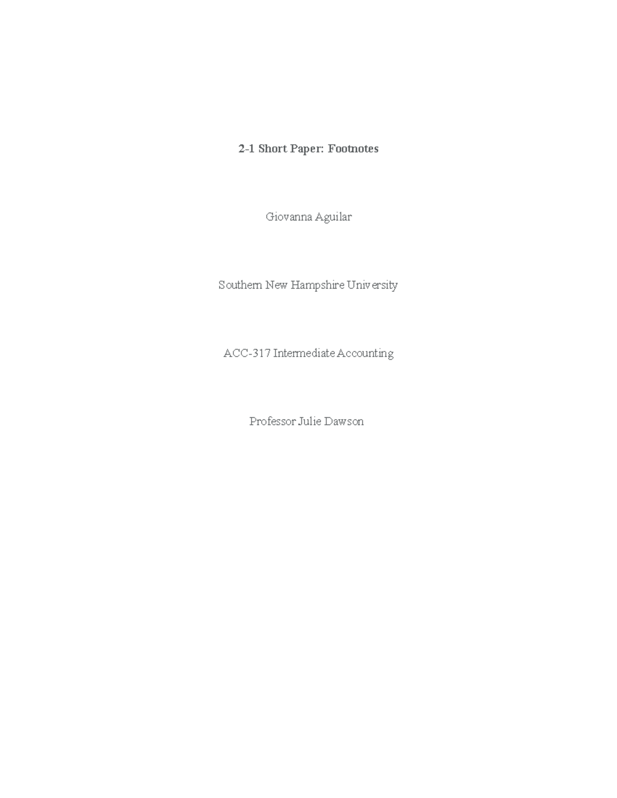 ACC 317 2-1 Short Paper on Footnotes in Financial Statements - Studocu