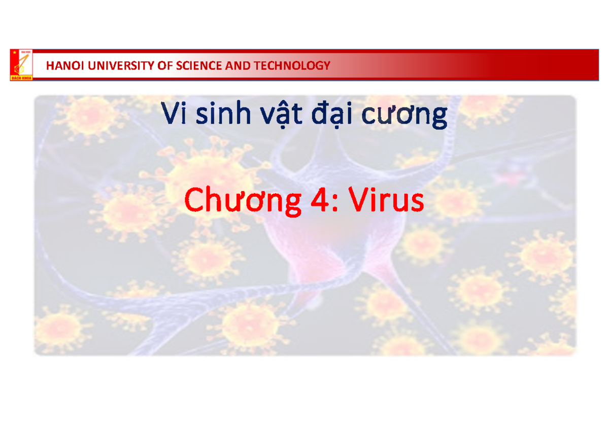 Bai giang vi sinh Virus ver 4 - Vi sinh vật đại cương Chương 4: Virus ...