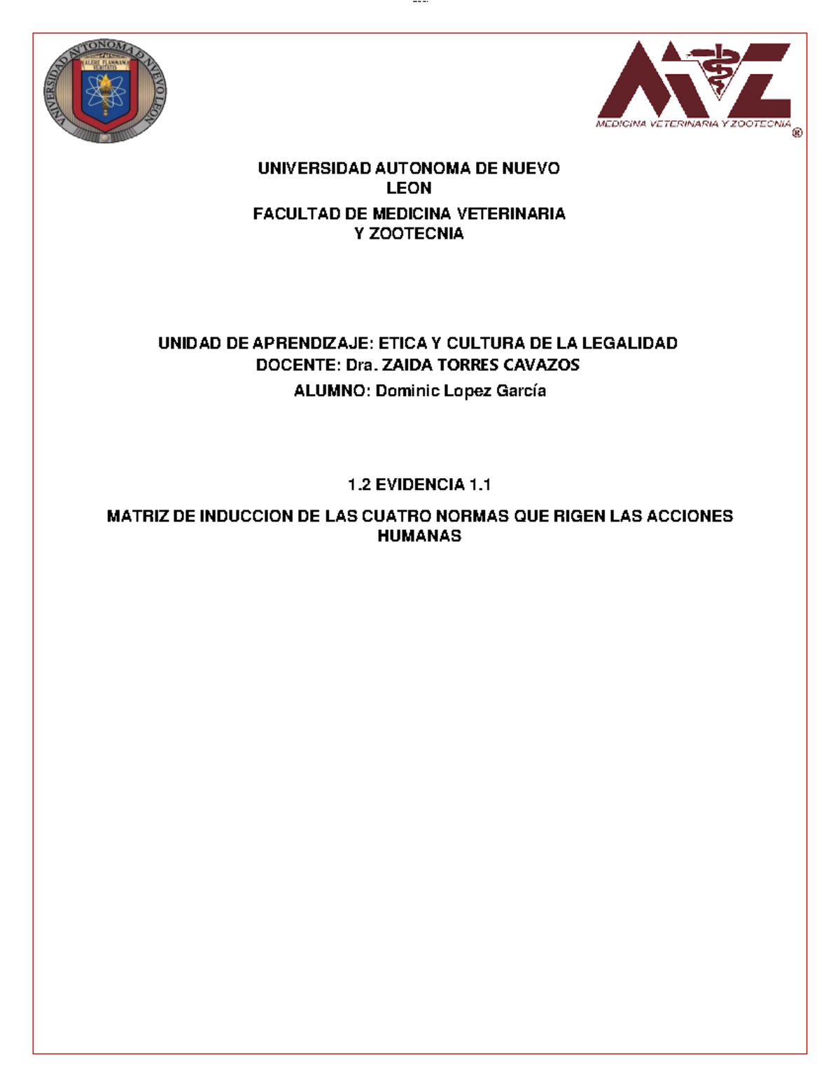 Dominic Lopez Garcia Evidencia 1 - UNIVERSIDAD AUTONOMA DE NUEVO LEON ...