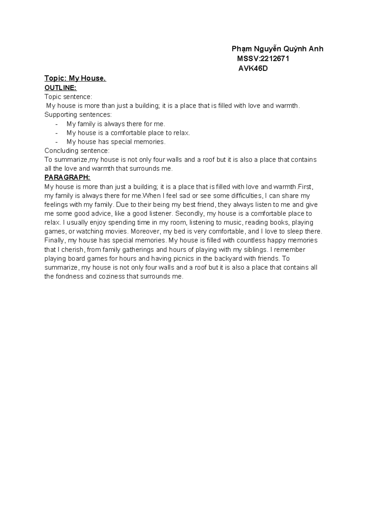 Homework - AVK46D: Essay on My House and Its Warmth - Studocu
