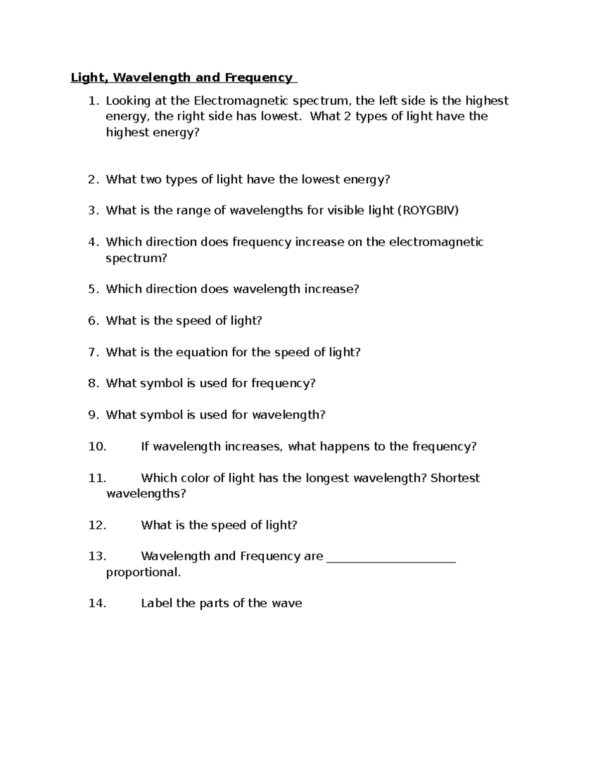 Light and wavelength Powerpoint Questions - Light, Wavelength and ...