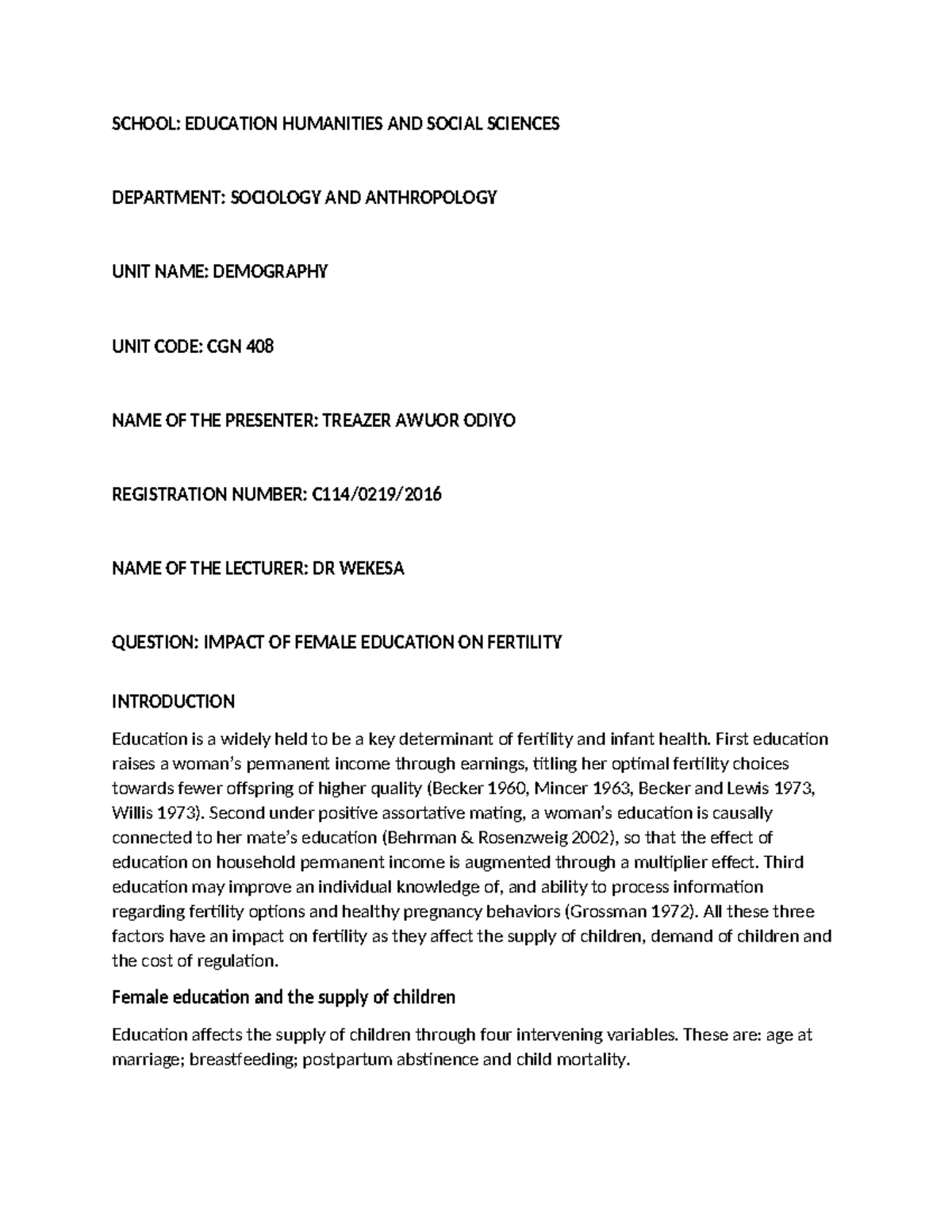 Treazer Awuor demography assignment - SCHOOL: EDUCATION HUMANITIES AND ...