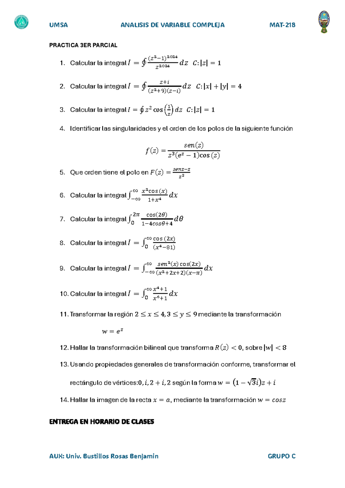 Practica 3ER Parcial - Variable compleja - UMSA ANALISIS DE VARIABLE ...