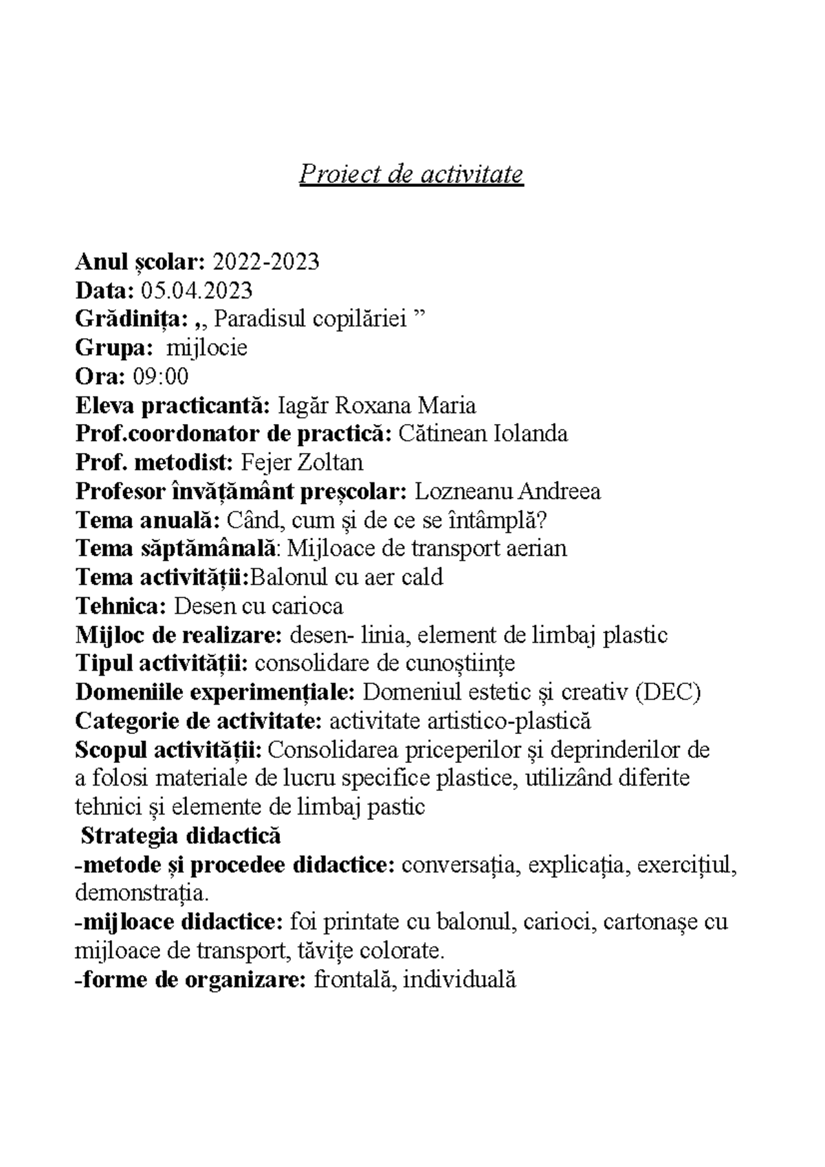 Proiect didactic DEC - Activitate artistico-plastică la grădiniță - Studocu