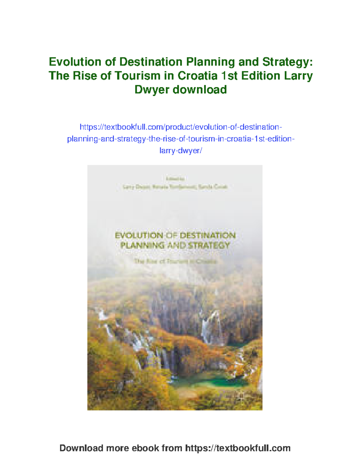 Evolution of Destination Planning & Strategy: Tourism in Croatia 1st Ed ...