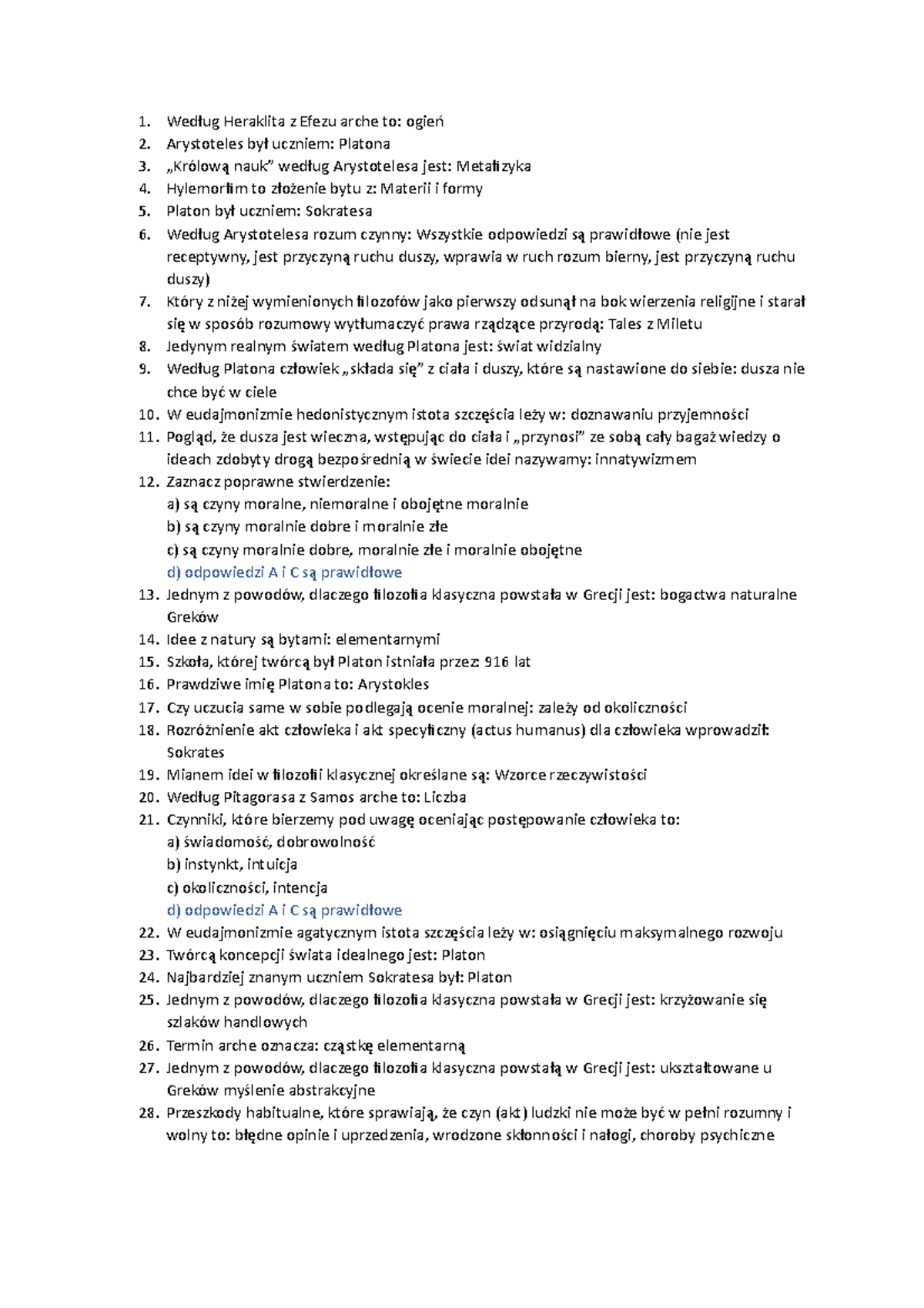 Pytania z filozofii 1 - Egzamin - Według Heraklita z Efezu arche to