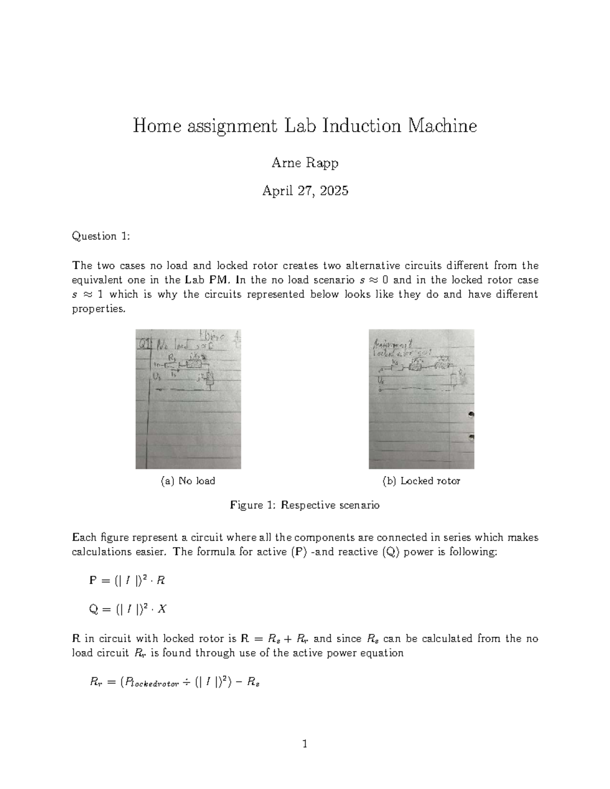 Home assignment Lab Induction Machine - In the no load scenario s ≈ 0 ...
