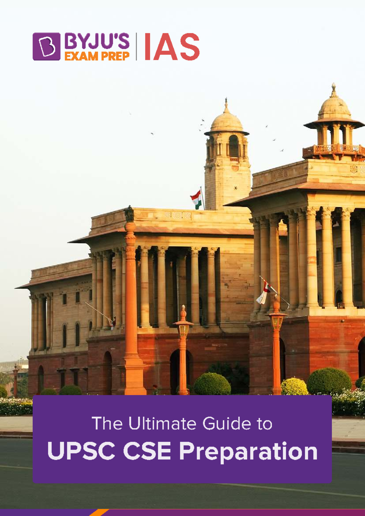 The Ultimate Guide to UPSC CSE Preparation: Strategies & Syllabus ...