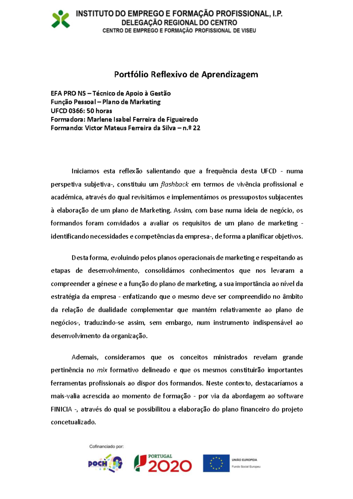 EFA PRO NS-UFCD 0366 - Reflexão Pessoal no Plano de Marketing - Studocu