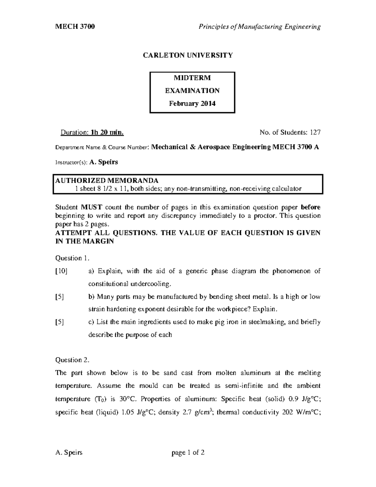 Exam February 2014, Questions - MECH 3700 Principles of Manufacturing ...