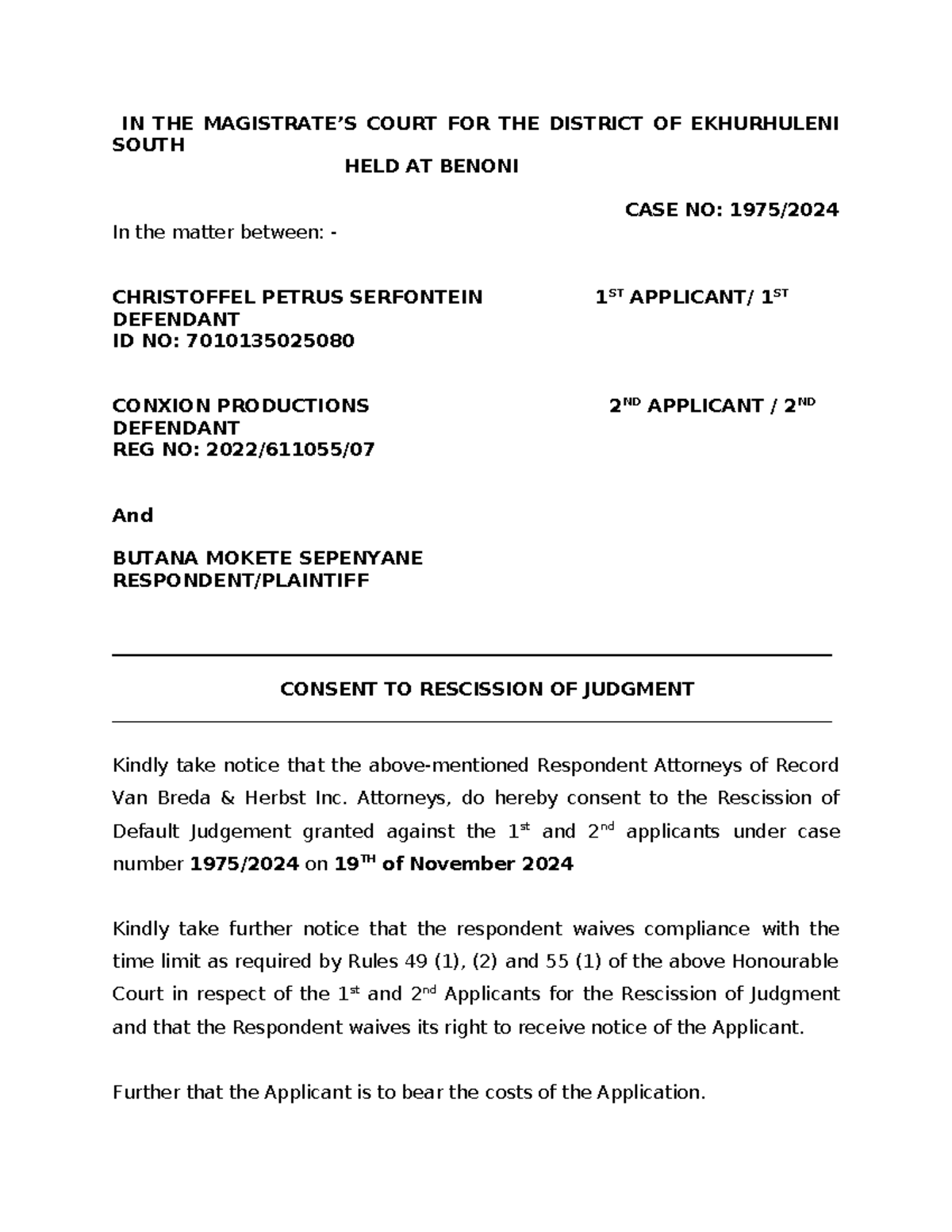 Consent TO A Rescission- Butana - IN THE MAGISTRATE’S COURT FOR THE ...