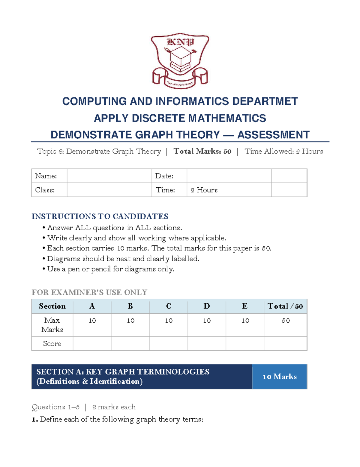 COMPUTING AND INFORMATICS DISCRETE MATH: Graph Theory Assessment - Studocu