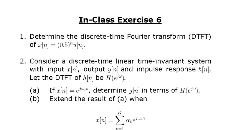 EE3210 Exercise 6: Fourier Transform and Linear Systems Analysis - Studocu