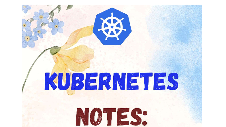 Kubernetes Hand Book - Essential Notes for CS101 - Studocu