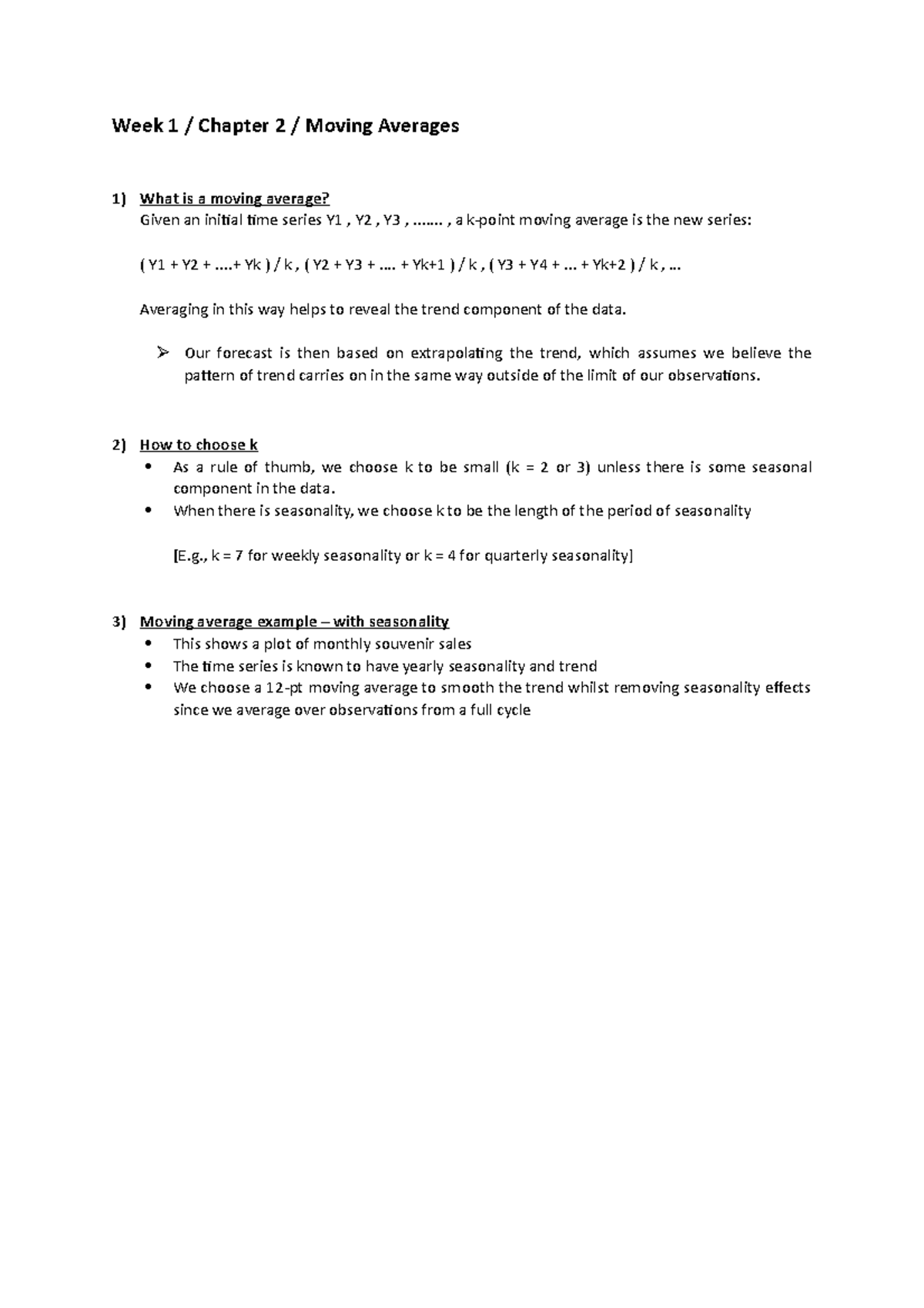 Week 1 - Chapter 2 - Week 1 / Chapter 2 / Moving Averages 1) What is a ...