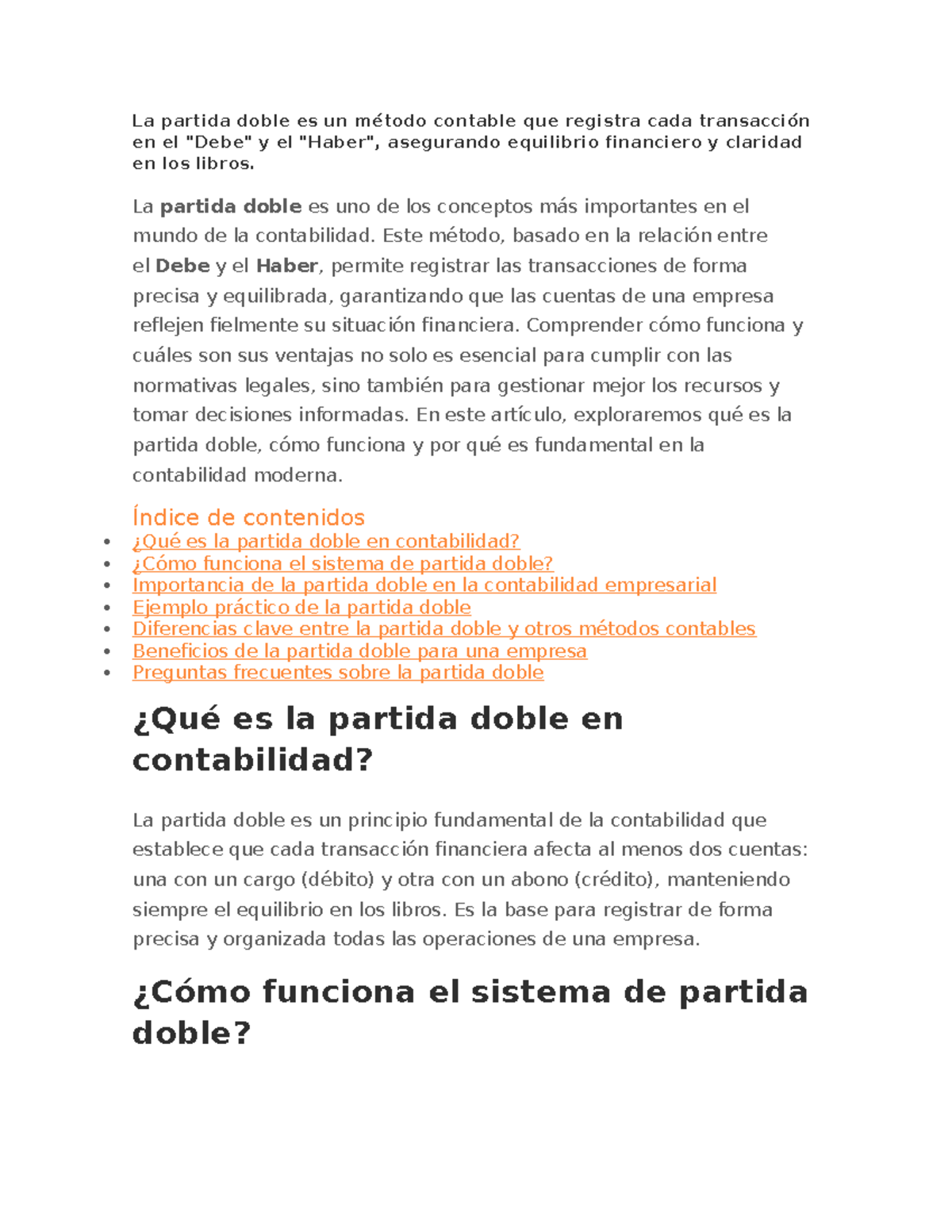 La partida doble es un método contable que registra cada transacción en ...