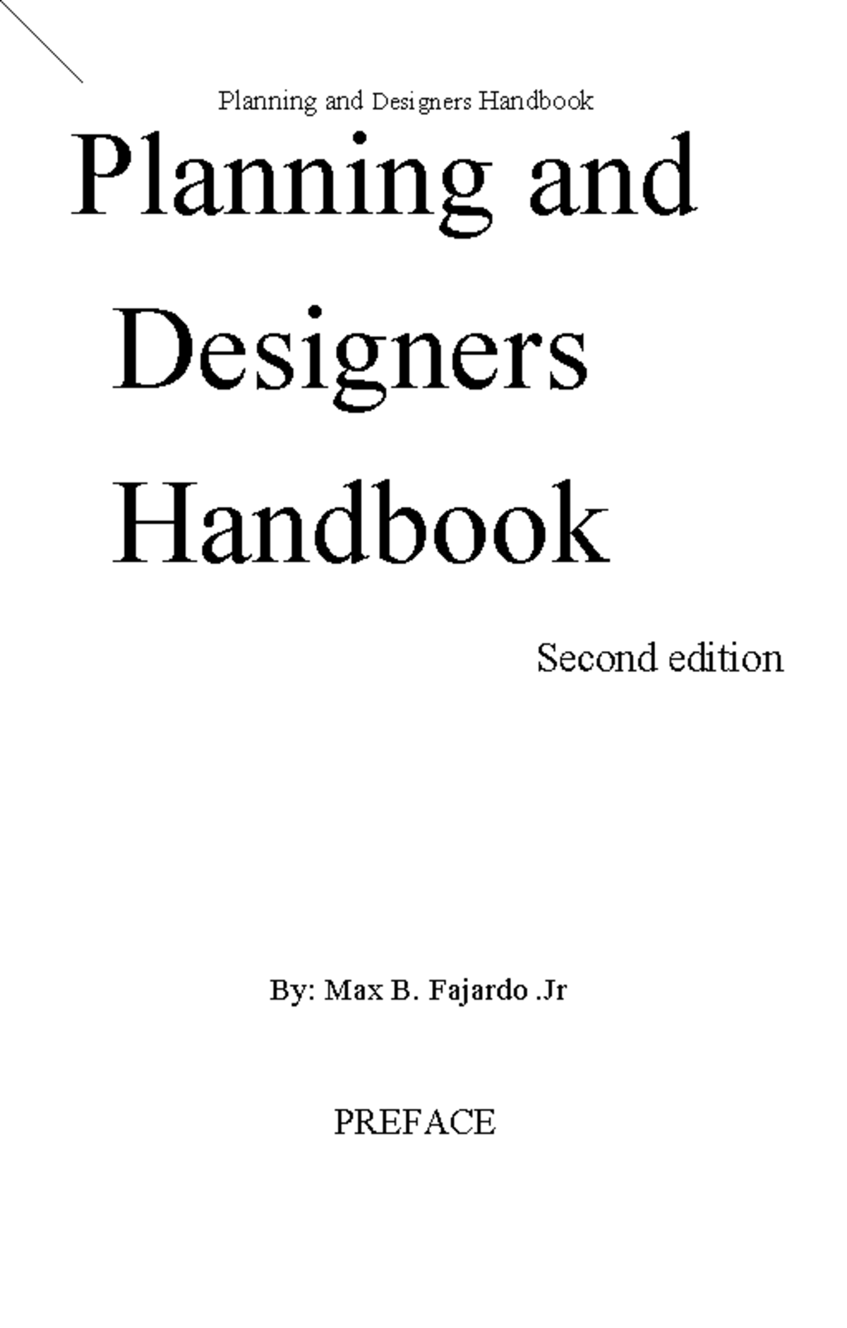 Planning and Designers Handbook (2nd Ed.) - A Guide for 