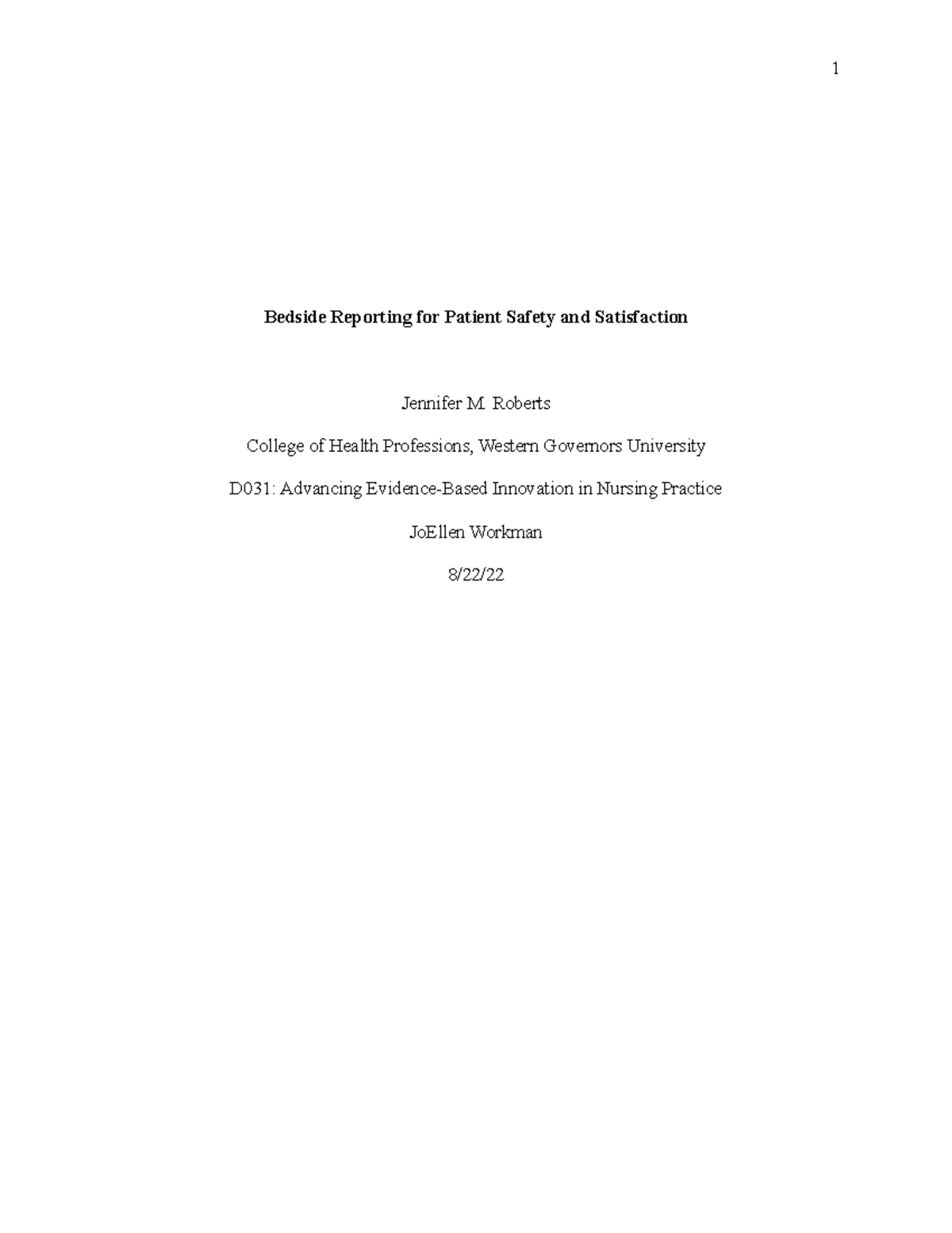 Evidence Based Innovation Plan D031 - Bedside Reporting for Patient ...