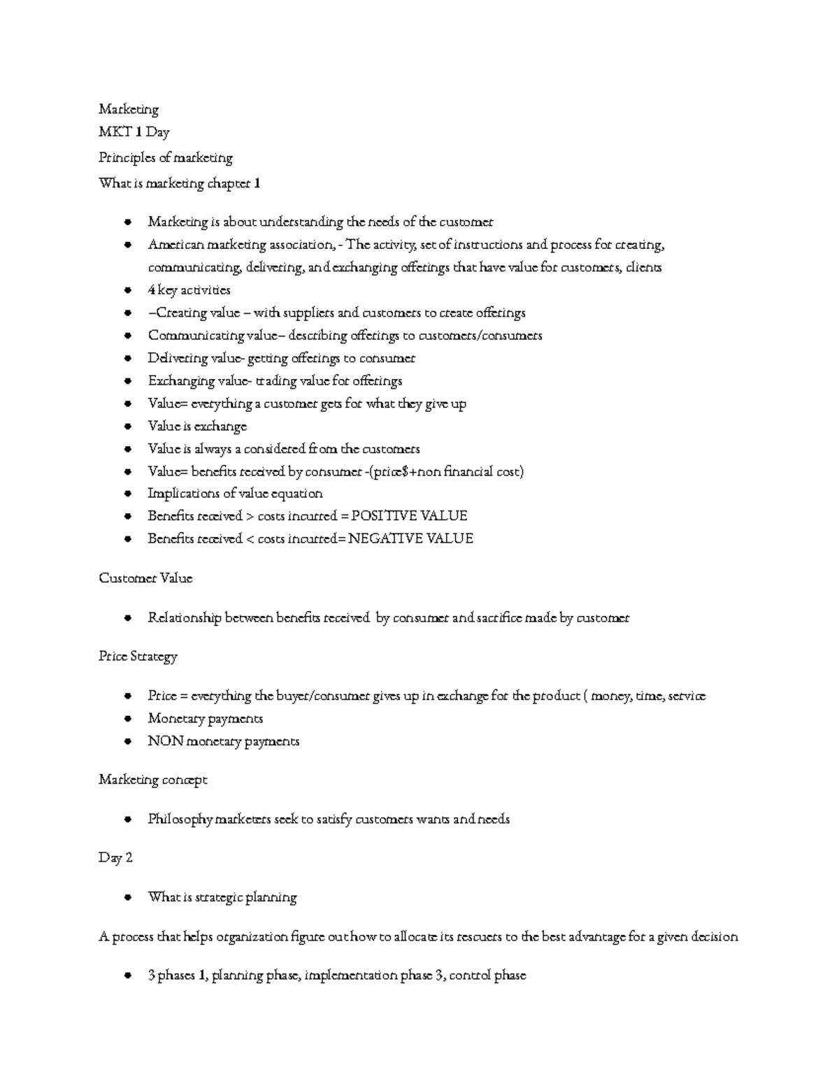 Marketing notes - Marketing MKT 1 Day Principles of marketing What is ...