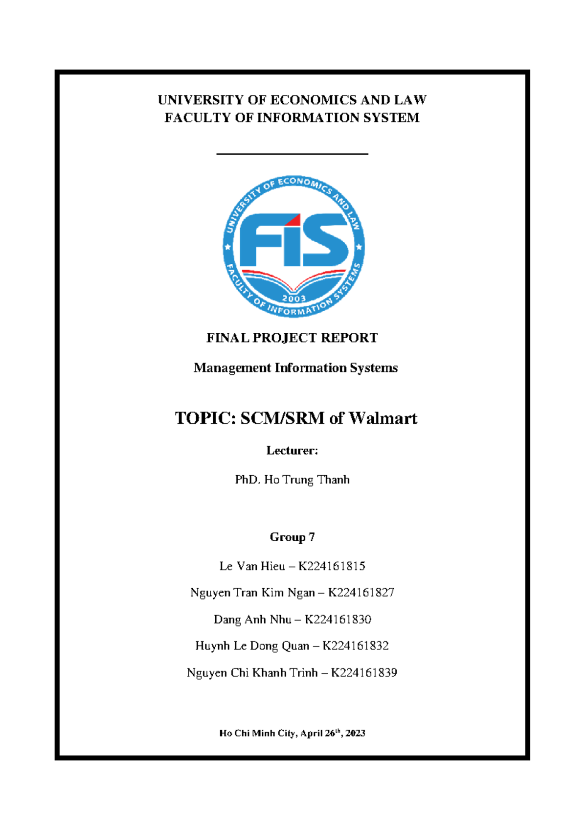 MIS 7 Group Final Project: Chapters 1 & 2 on Walmart's SCM/SRM - Studocu