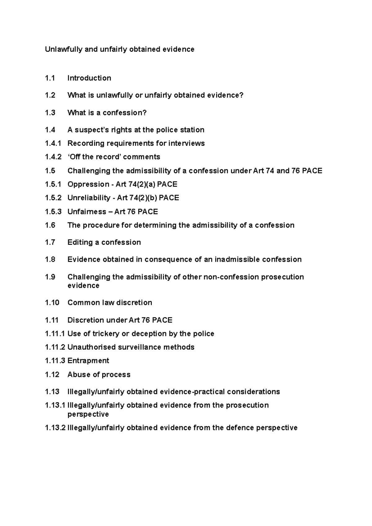 Unlawfully Obtained Evidence: An Examination of PACE Articles 74 & 76 ...