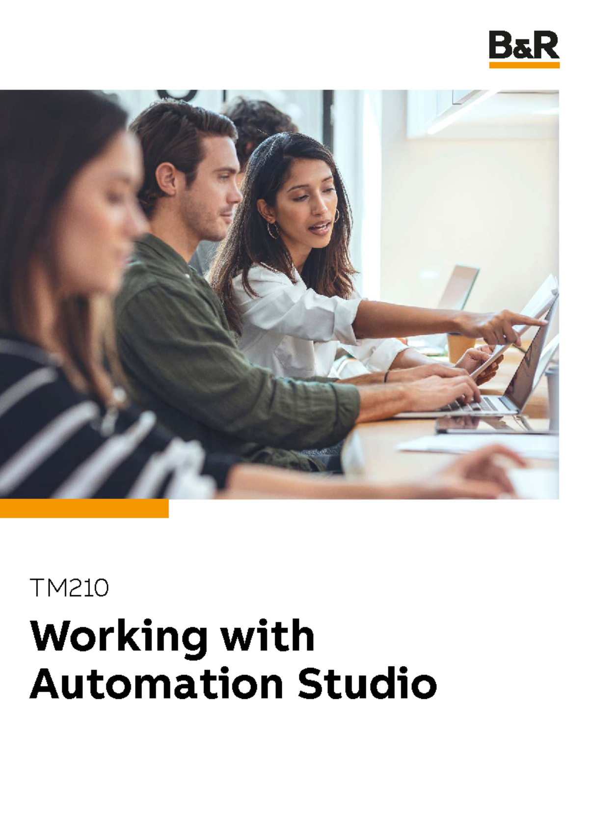Working with Automation Studio TM210: Training module overview and ...