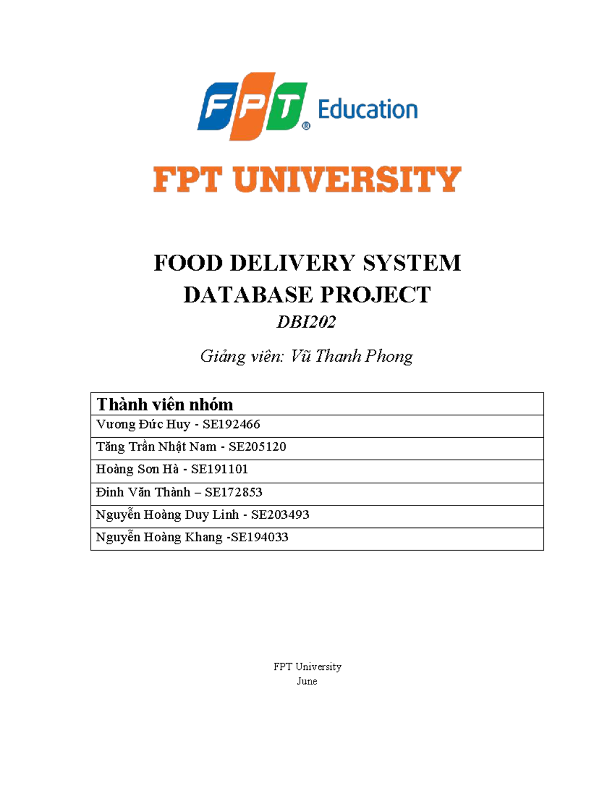 FOOD DELIVERY SYSTEM DATABASE PROJECT DBI202 Report Summary - Studocu