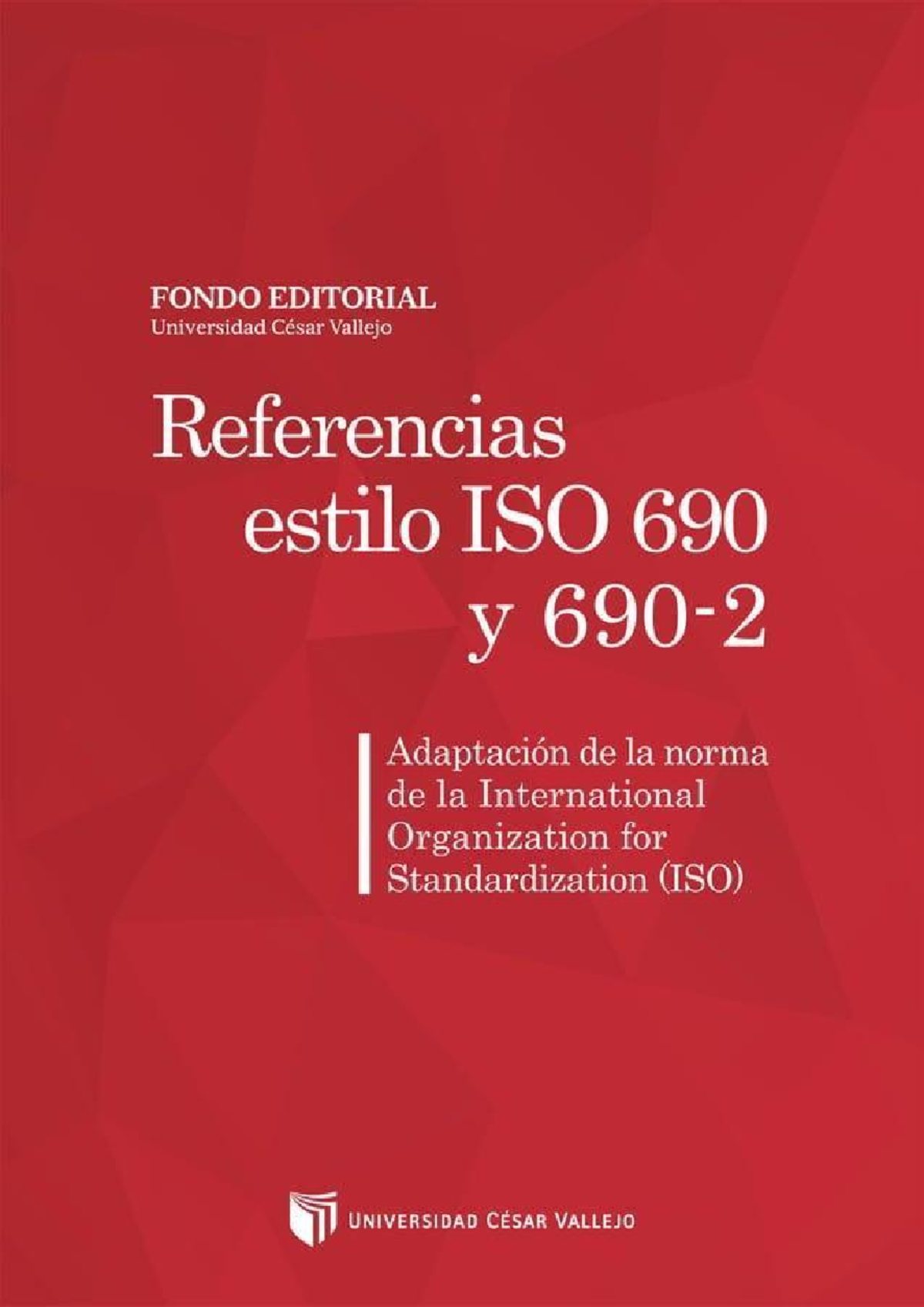 Normas Editoriales ISO 690 - Guía UCV para Referencias Académicas - Studocu