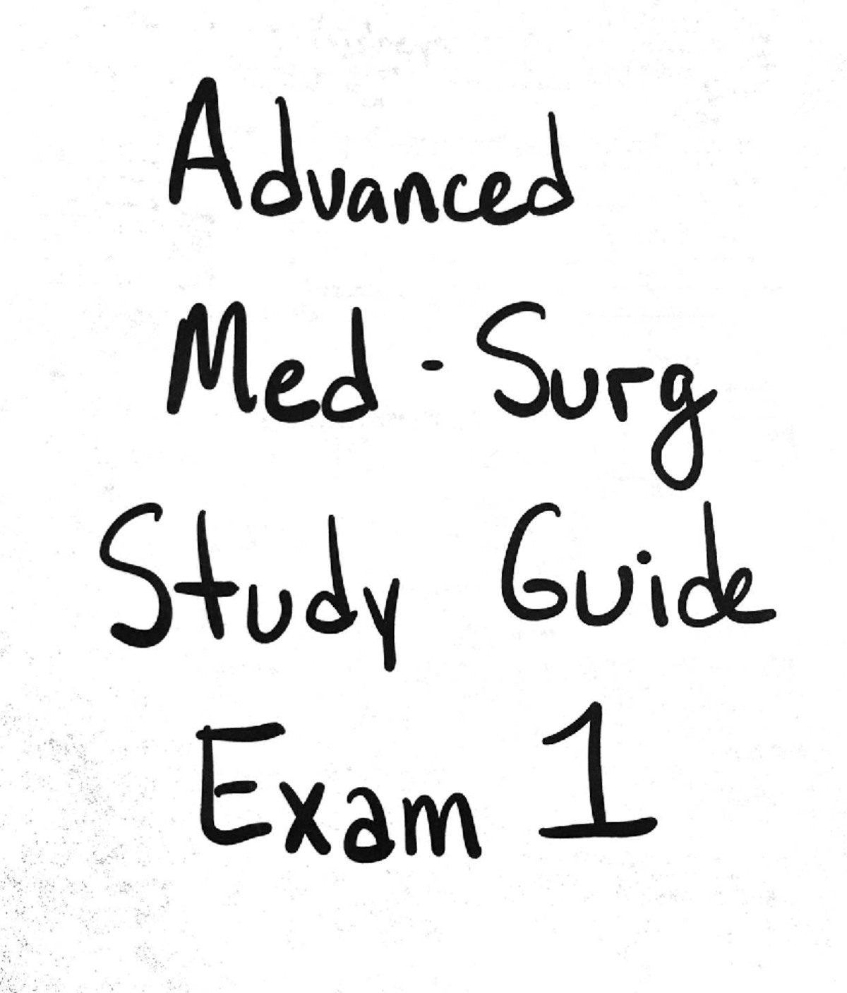 Advanced Med Surg Study Guide: Exam 1 Review for Nur 265 - Studocu