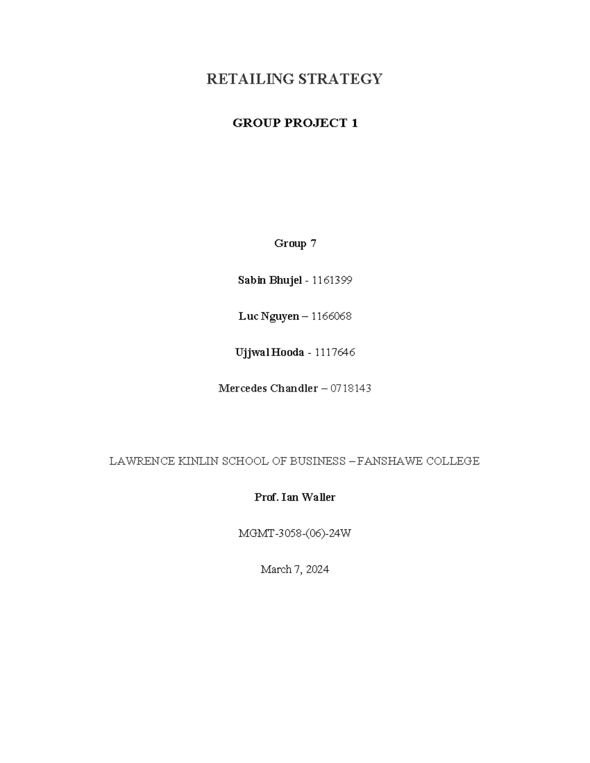 Project 1 - Retail Manager - RETAILING STRATEGY GROUP PROJECT 1 Group 7 ...