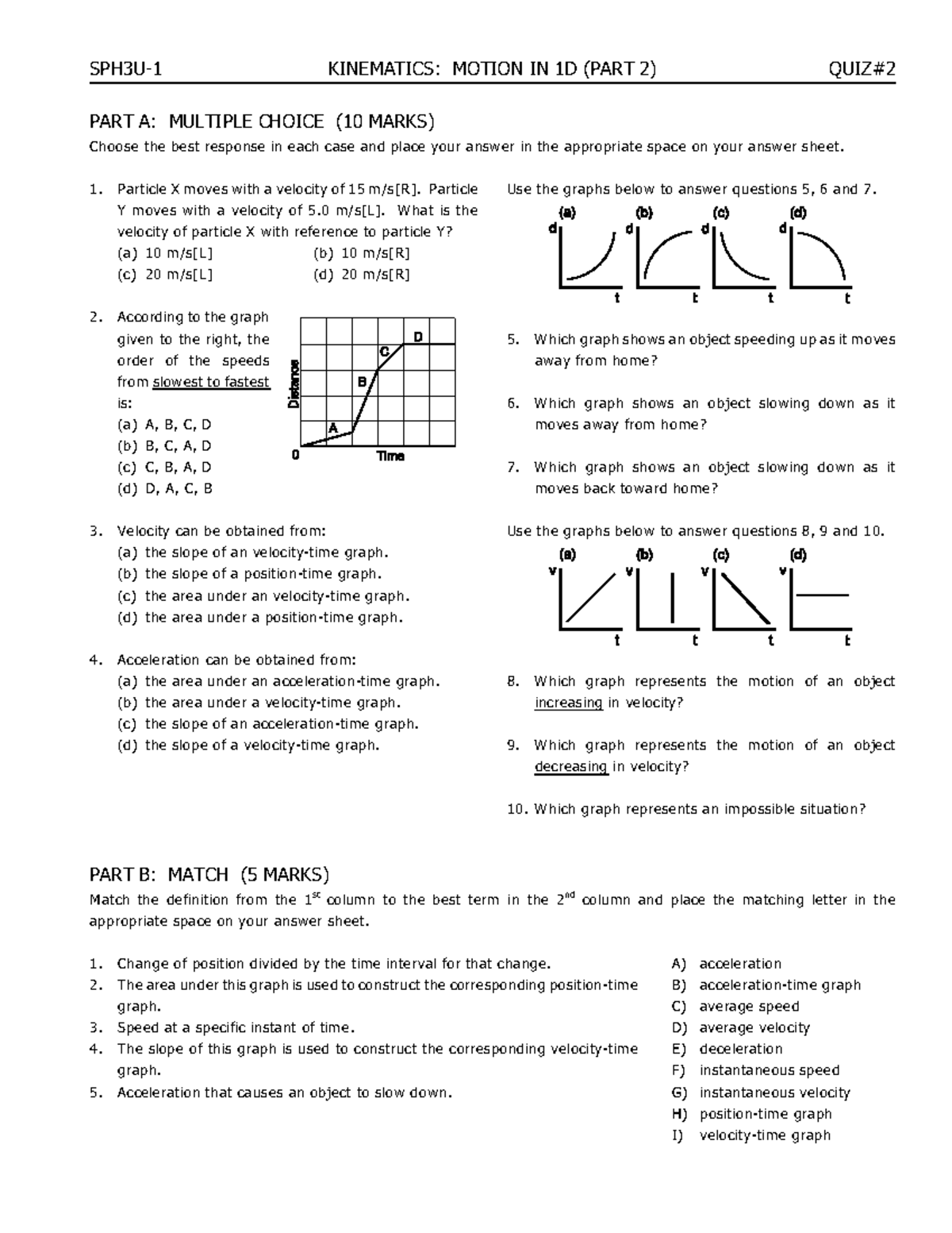 KINEMATICS: MOTION QUIZ 2 (PART 2) - MULTIPLE CHOICE & MATCH - Studocu