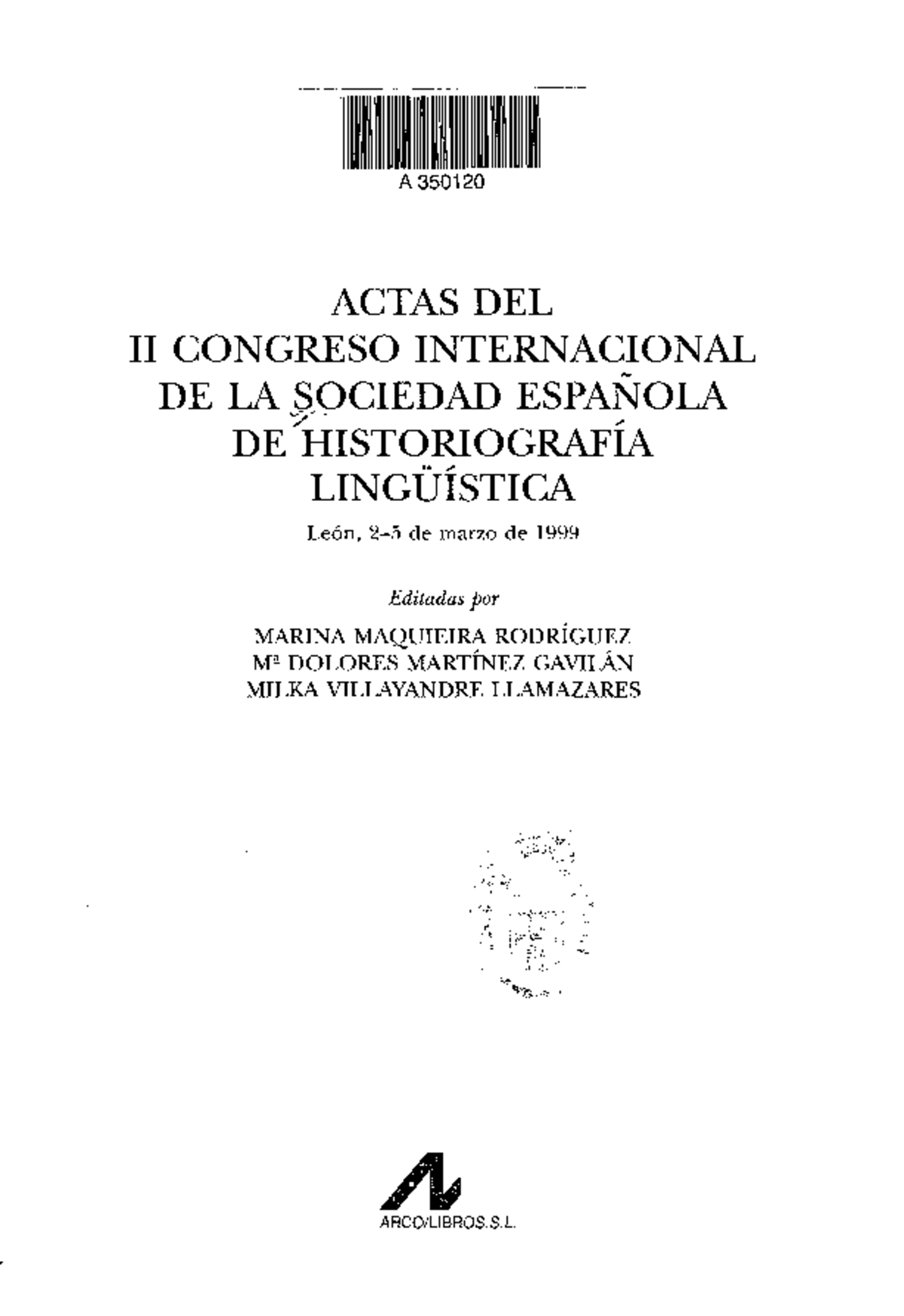 Actas del II Congreso Internacional de la Soc. Esp. de Lingüística ...