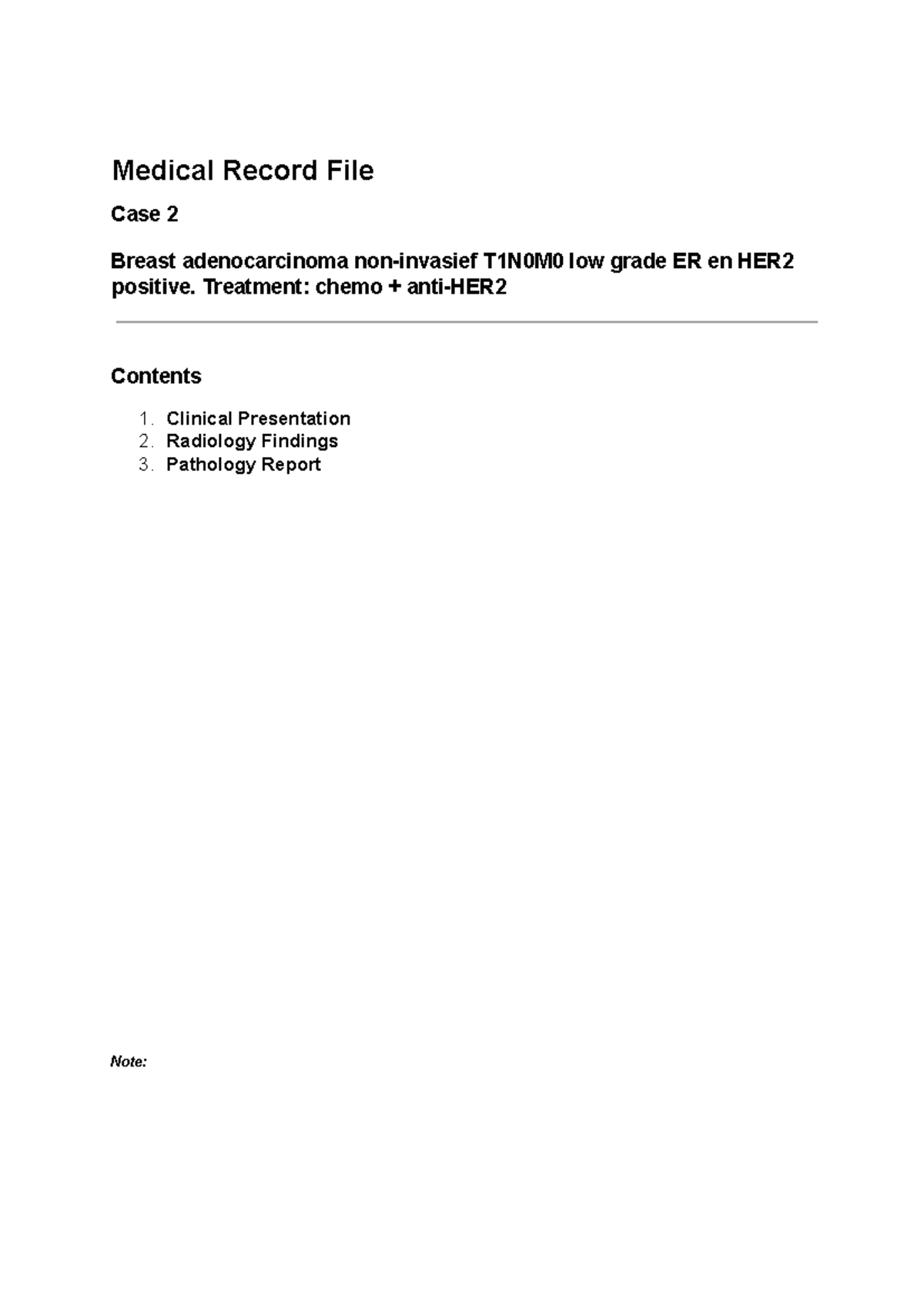 Medical Record File - Case 2: Breast Adenocarcinoma T1N0M0 - Studeersnel