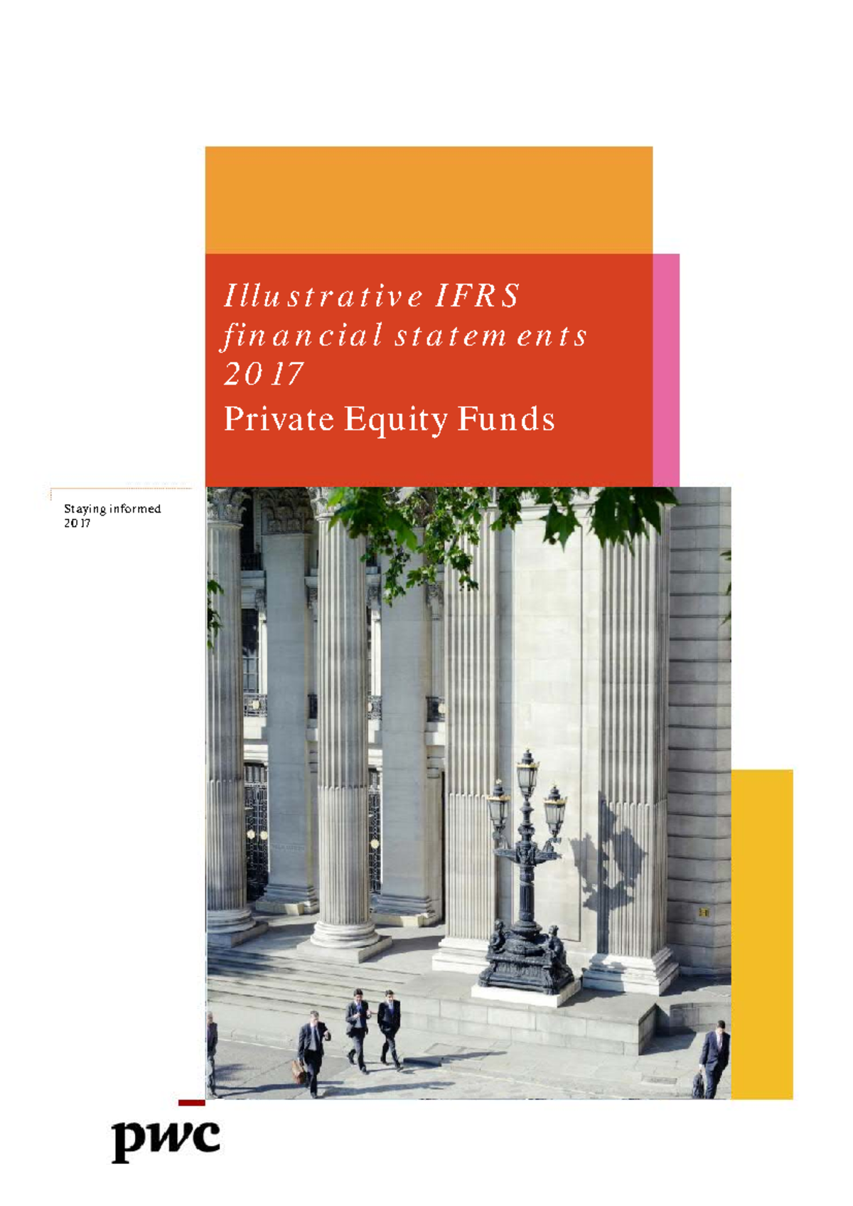 PwC Illustrative IFRS Financial Statements 2017 for Private Equity ...