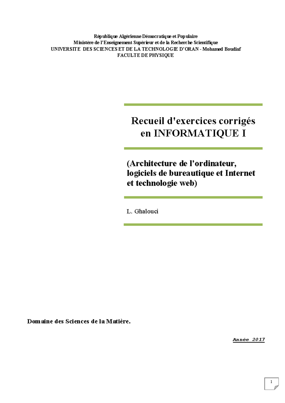 Recueil Corrigés en INFORMATIQUE I - Exercices et QCM 2017 - Studocu