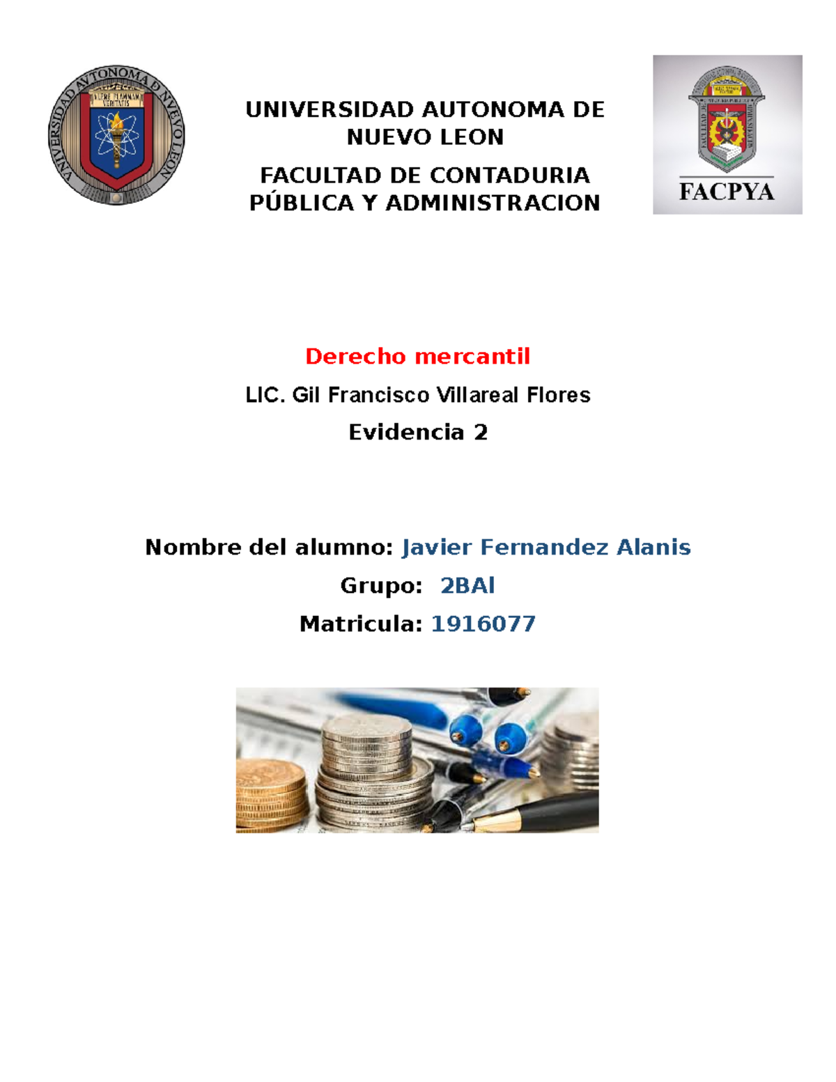 Derecho Evidencia 2 - UNIVERSIDAD AUTONOMA DE NUEVO LEON FACULTAD DE ...