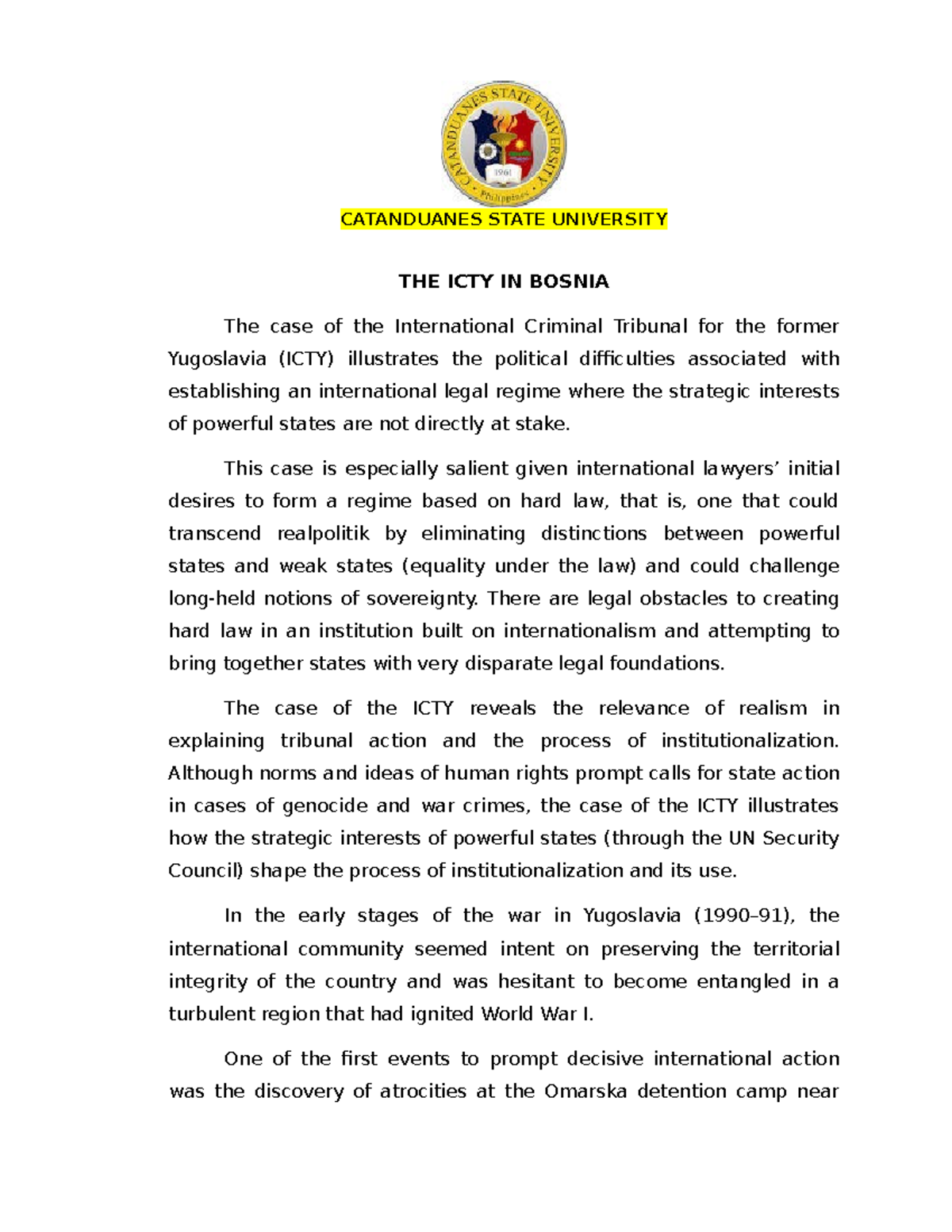 THE ICTY IN Bosnia - THE ICTY IN BOSNIA The case of the International ...