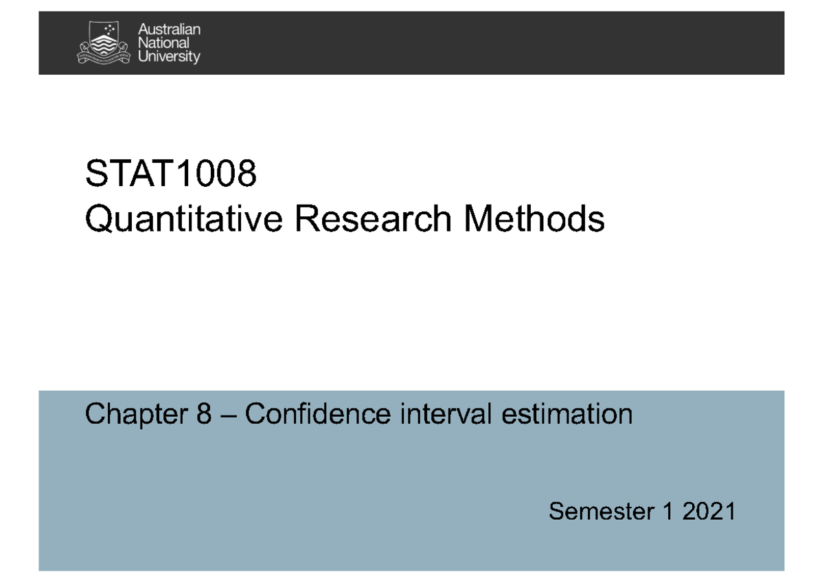 STAT1008 S1 2021 Chapter 8 – Confidence Interval Estimation - Studocu