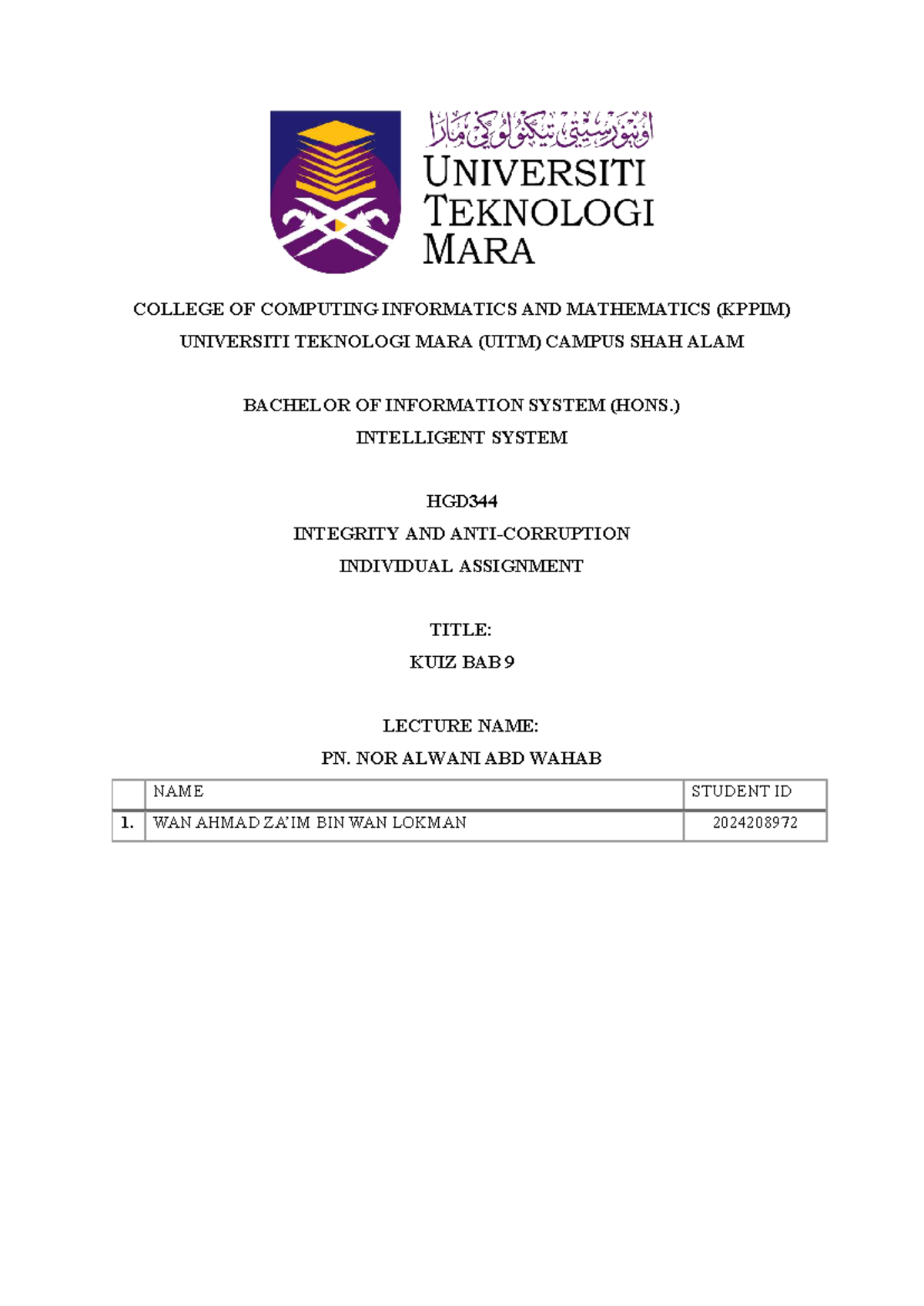 KPPIM UITM HGD344 Kuiz Bab 9 - Integrity and Individual Assignment ...