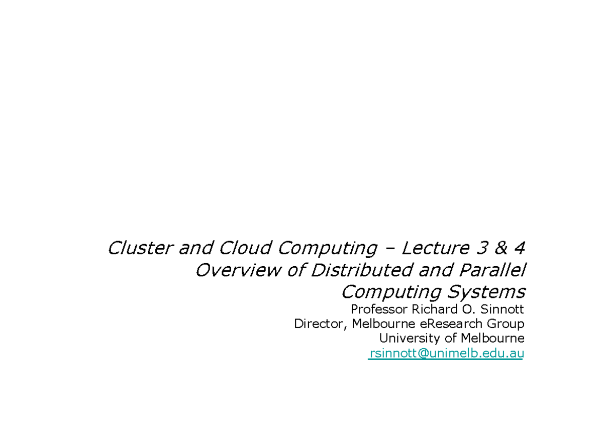 Cluster and Cloud Computing Lecture 3: Overview of Distributed Systems ...
