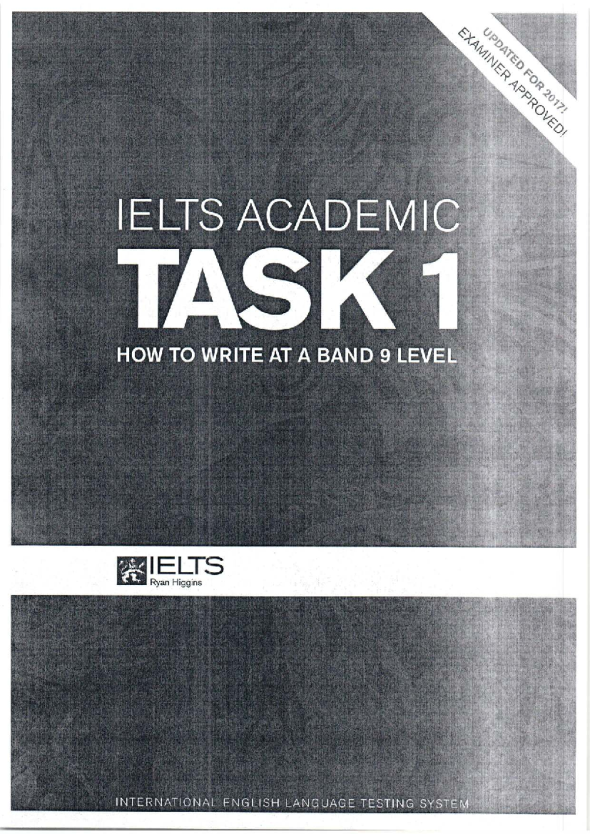 IELTS ACADEMIC TASK 1: MASTERING BAND 9 WRITING STRATEGIES - Studocu