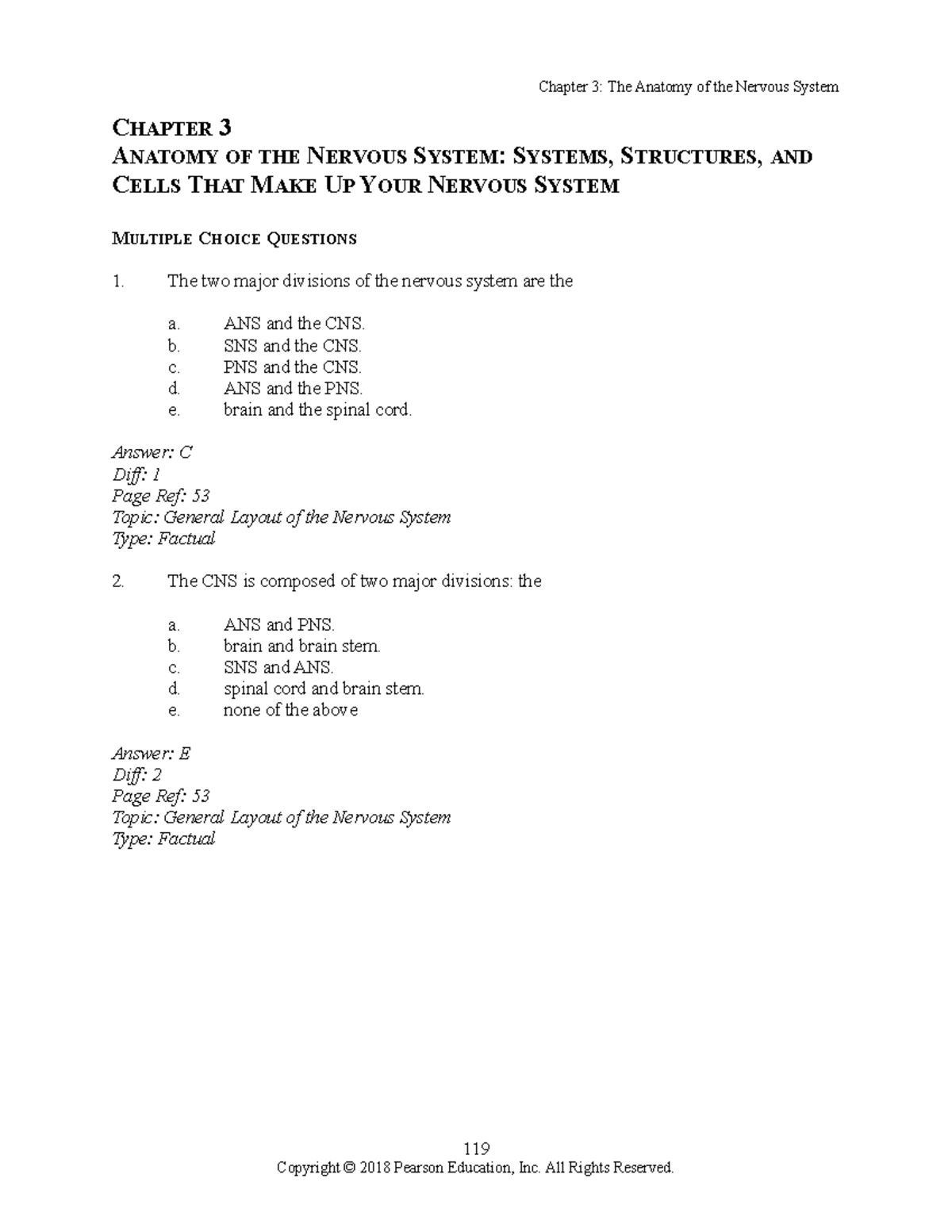 Test Bank Ch3: Anatomy of the Nervous System with Explanations - Studocu