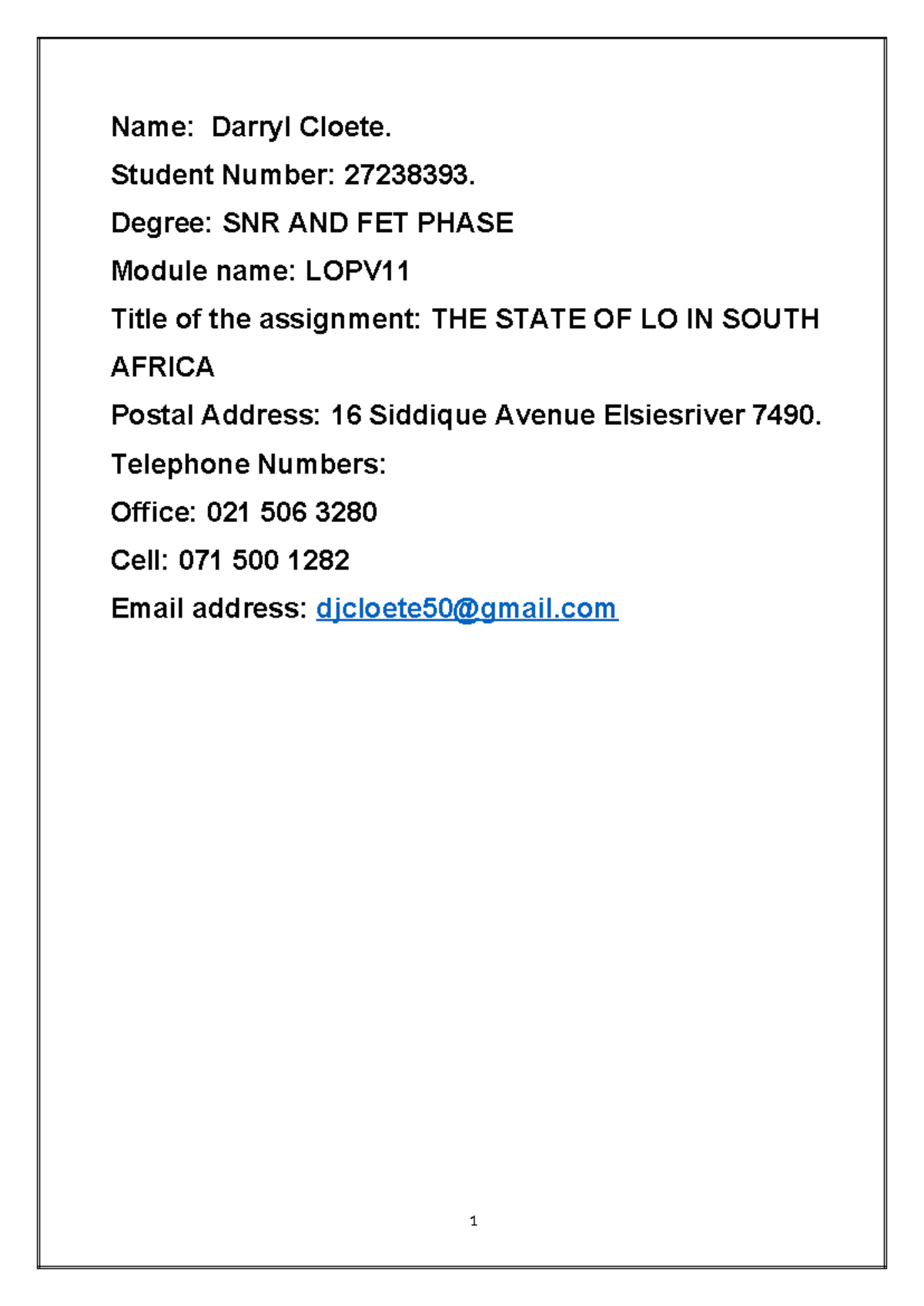 LOPV 111 Assignment 1 - Name: Darryl Cloete. Student Number: 27238393 ...