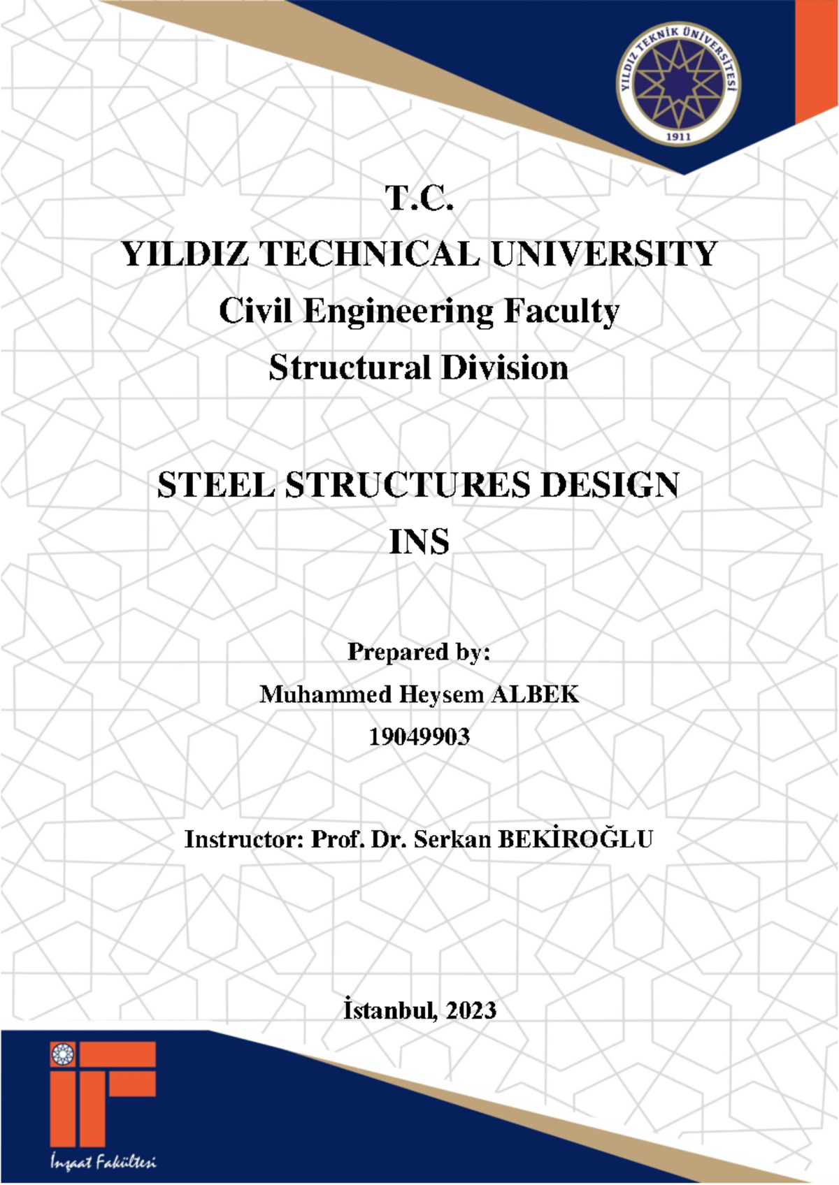 STEEL STRUCTURES DESIGN PROJECT - CE 19049903 - Studocu