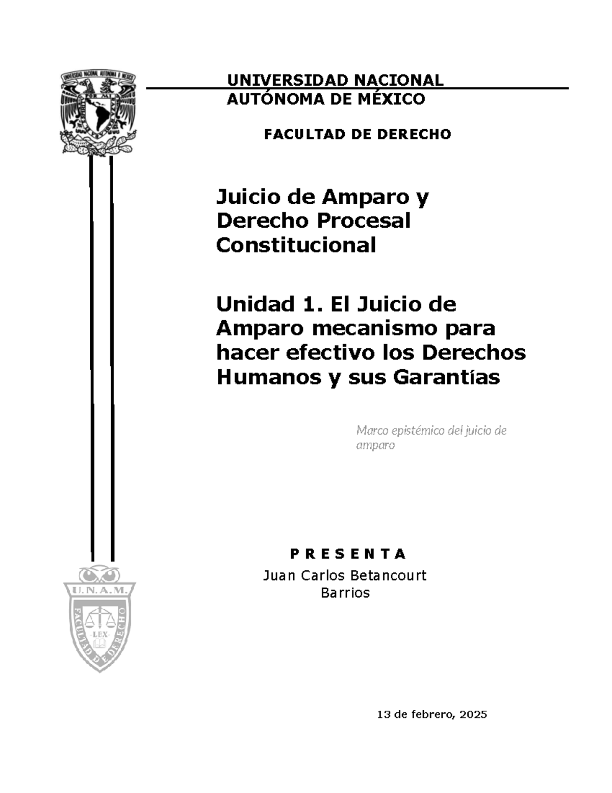 Juicio de Amparo y Derecho Procesal Constitucional - Unidad 1 - Studocu