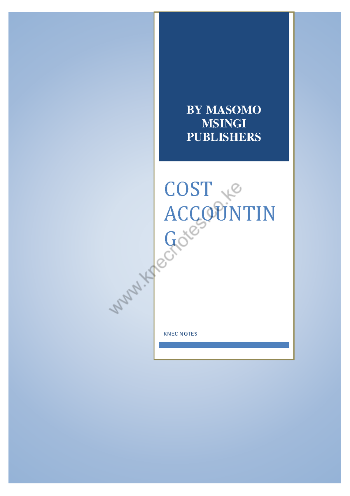 BBM 211: Cost Accounting Comprehensive Study Notes - Studocu