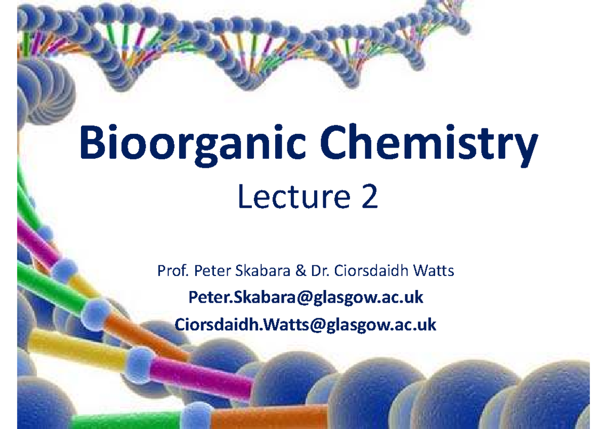 Bioorganic Chemistry L2: Key Concepts and Definitions - Studocu