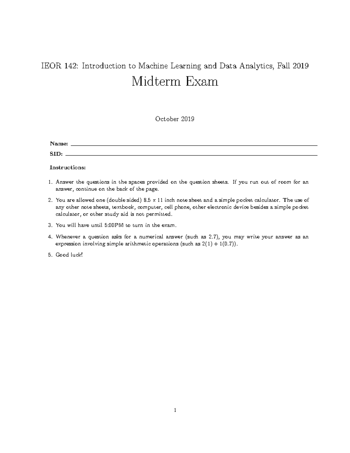 IEOR 142: Midterm 1 Exam Summary - Machine Learning, Fall 2019 - Studocu
